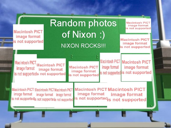 Random photos of Nixon : ) NIXON ROCKS!!! 