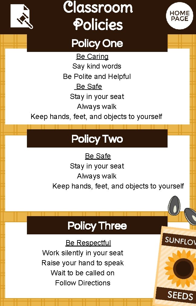 Classroom Policies Policy One Be Caring Say kind words Be Polite and Helpful Be