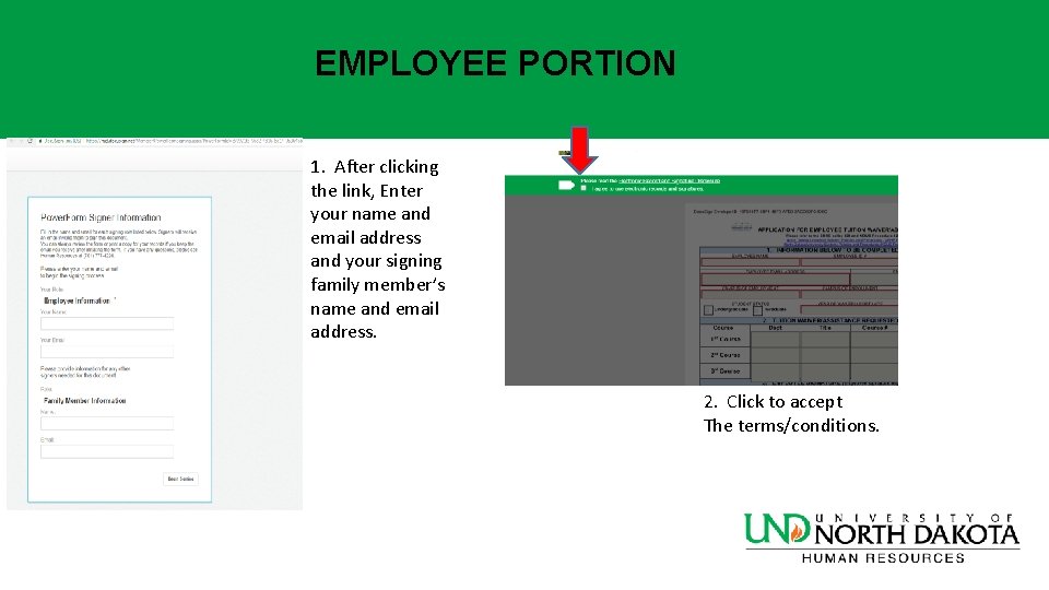 EMPLOYEE PORTION 1. After clicking the link, Enter your name and email address and EMPLOYEE PORTION 1. After clicking the link, Enter your name and email address and