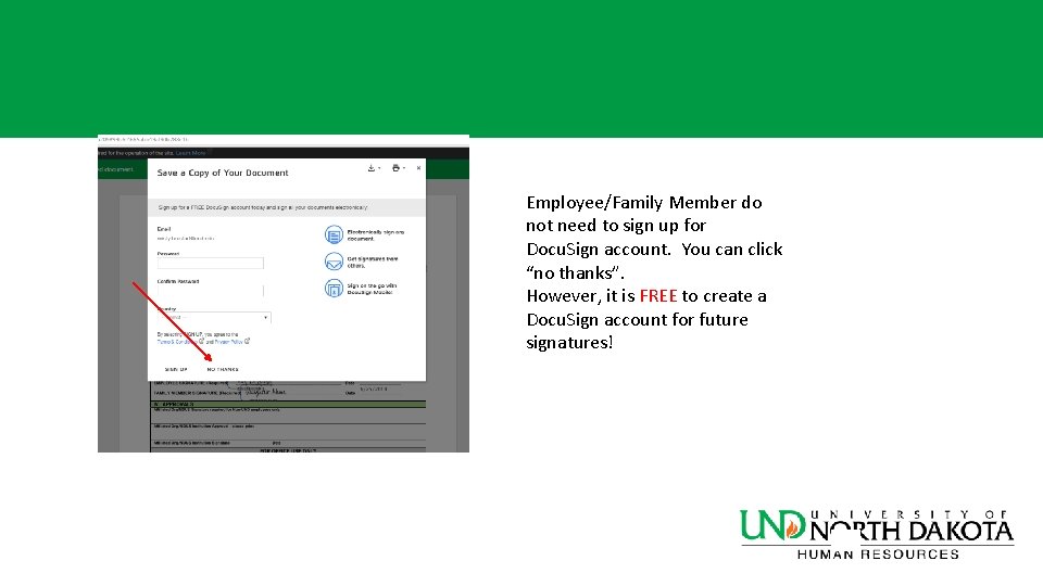 Employee/Family Member do not need to sign up for Docu. Sign account. You can Employee/Family Member do not need to sign up for Docu. Sign account. You can