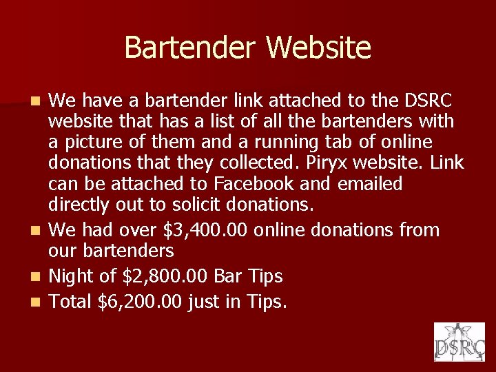 Bartender Website We have a bartender link attached to the DSRC website that has