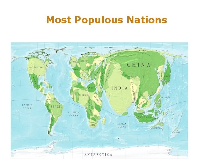 Most Populous Nations • Population Map of the world 