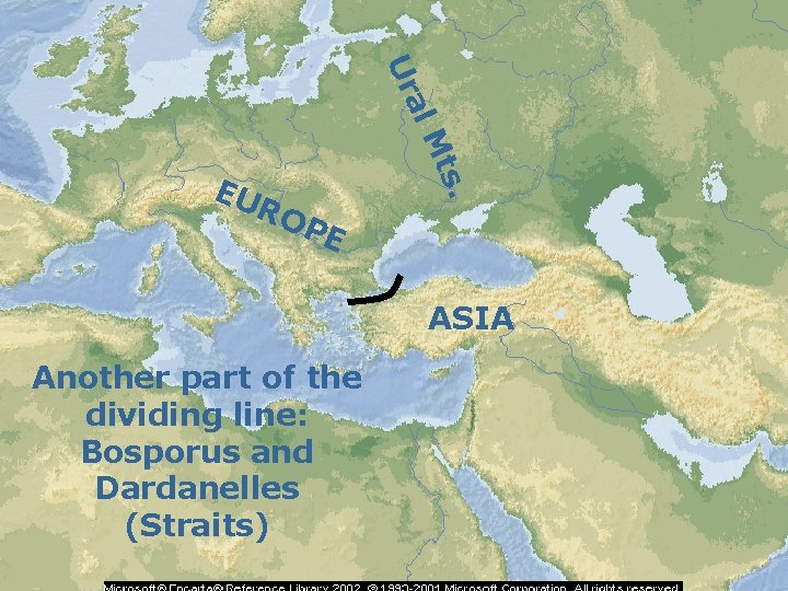 al Ur s. Mt EU R OP E ASIA Another part of the dividing