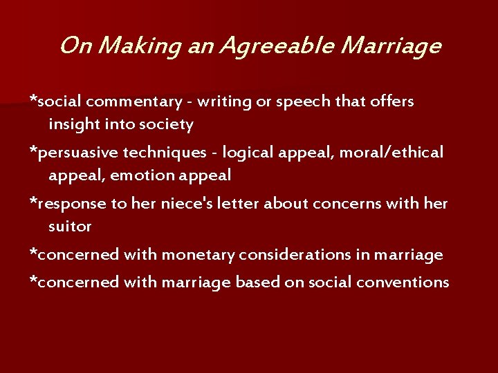 On Making an Agreeable Marriage *social commentary - writing or speech that offers insight