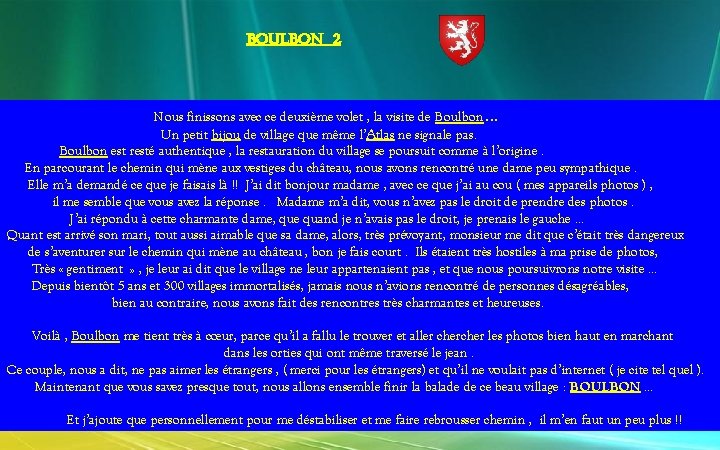 boulbon 2 Nous finissons avec ce deuxième volet , la visite de Boulbon. .