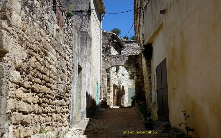 Rue en restauration. 