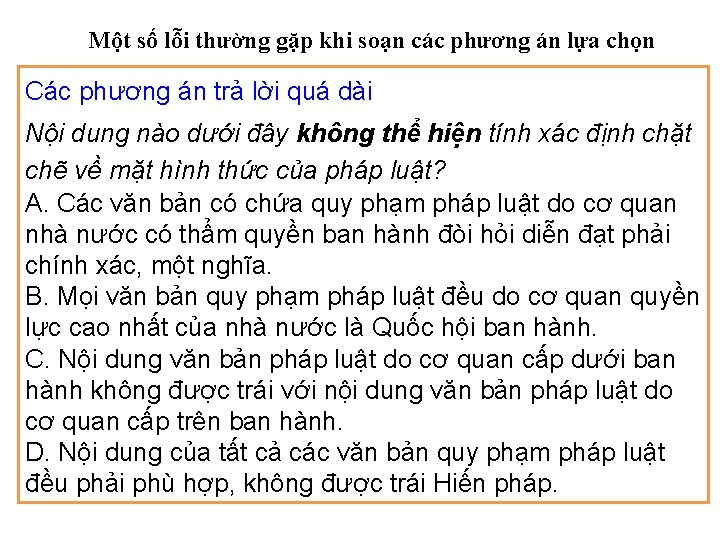 Một số lỗi thường gặp khi soạn các phương án lựa chọn Các phương