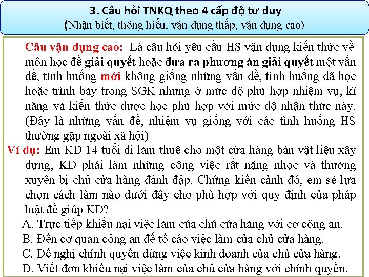 3. Câu hỏi TNKQ theo 4 cấp độ tư duy (Nhận biết, thông hiểu,