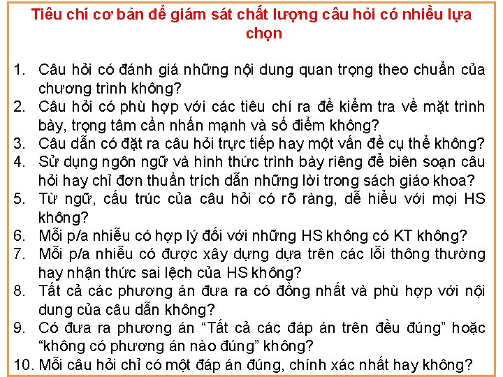 Tiêu chí cơ bản để giám sát chất lượng câu hỏi có nhiều lựa