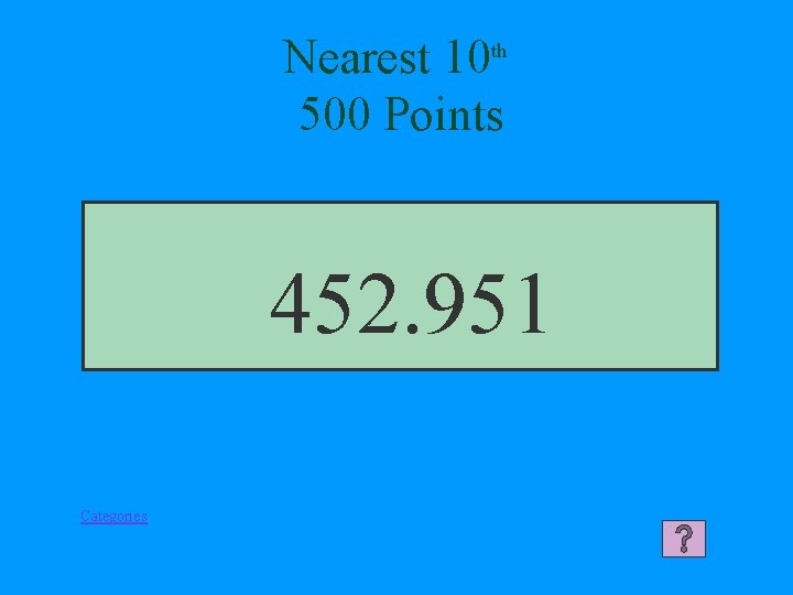 Nearest 10 500 Points th 452. 951 Categories 