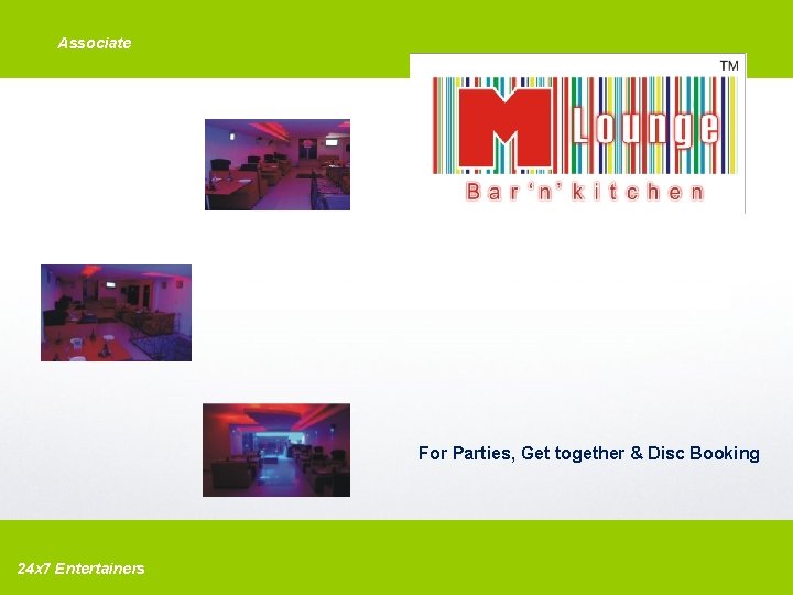 Associate For Parties, Get together & Disc Booking 24 x 7 Entertainers 