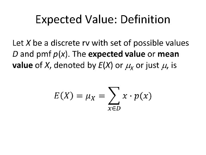 Expected Value: Definition • 