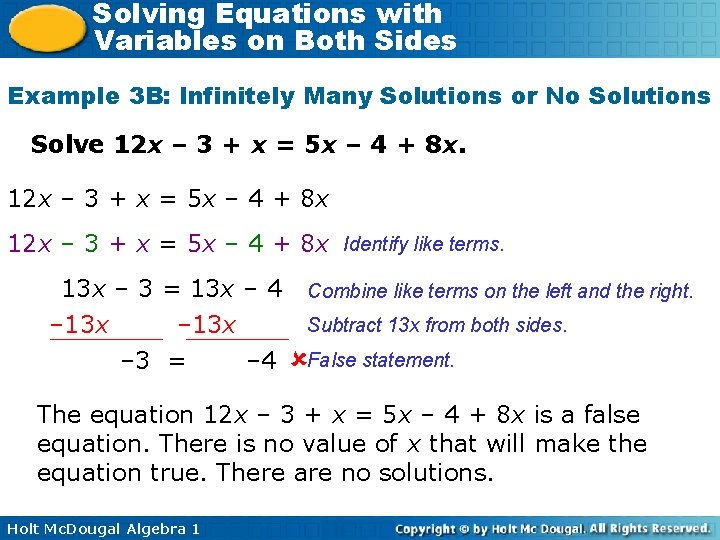 Solving Equations with Variables on Both Sides Example 3 B: Infinitely Many Solutions or