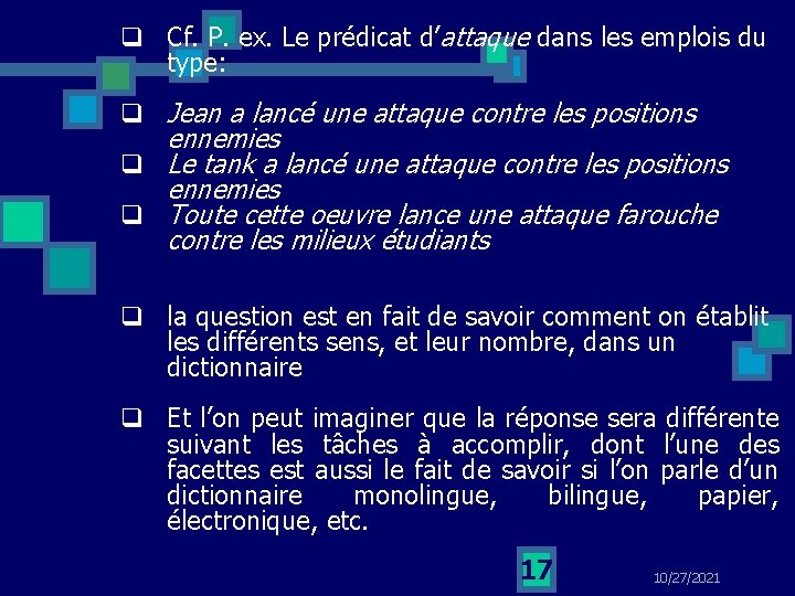 q Cf. P. ex. Le prédicat d’attaque dans les emplois du type: q Jean