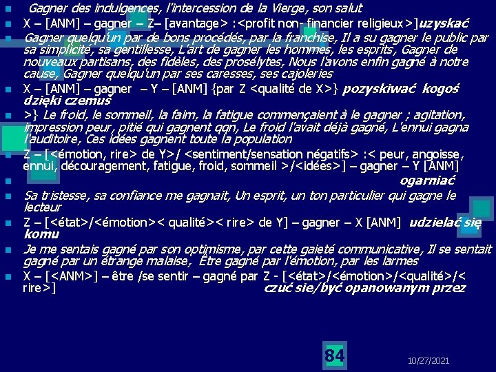 n n n Gagner des indulgences, l'intercession de la Vierge, son salut X –