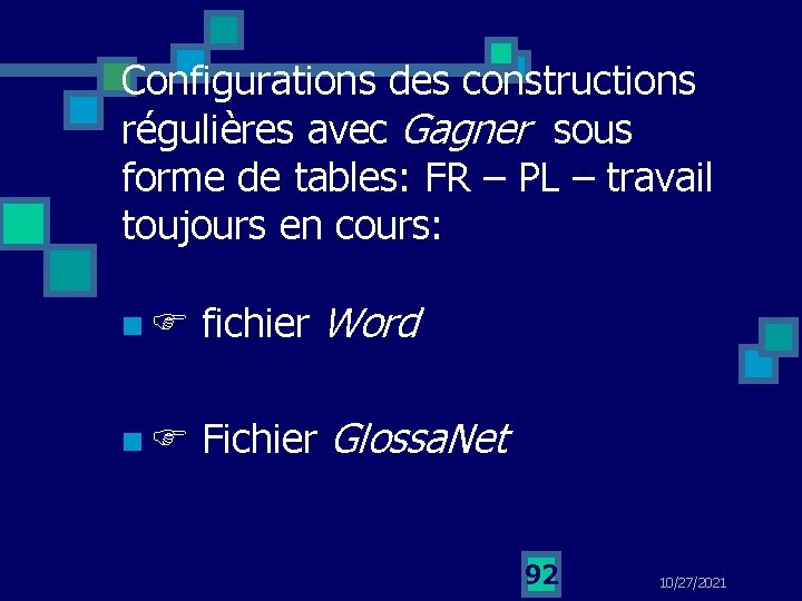 Configurations des constructions régulières avec Gagner sous forme de tables: FR – PL –