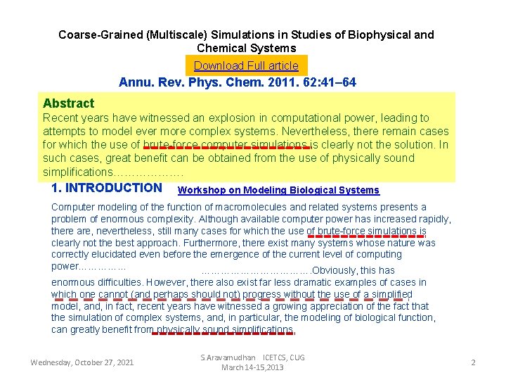 Coarse-Grained (Multiscale) Simulations in Studies of Biophysical and Chemical Systems Download Full article Annu.