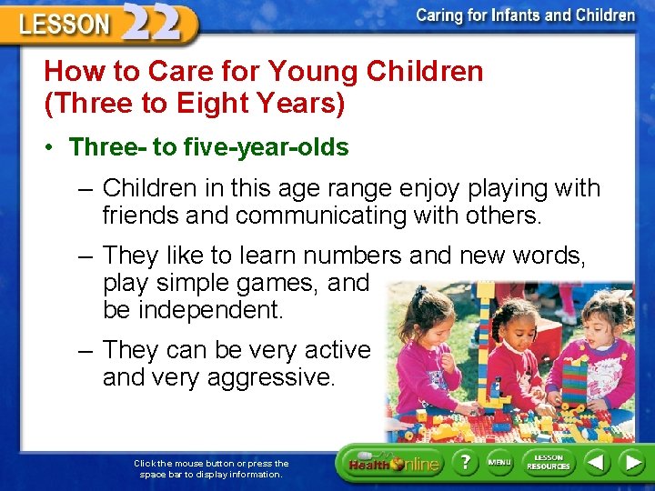 How to Care for Young Children (Three to Eight Years) • Three- to five-year-olds