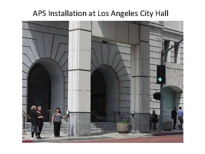 APS Installation at Los Angeles City Hall 