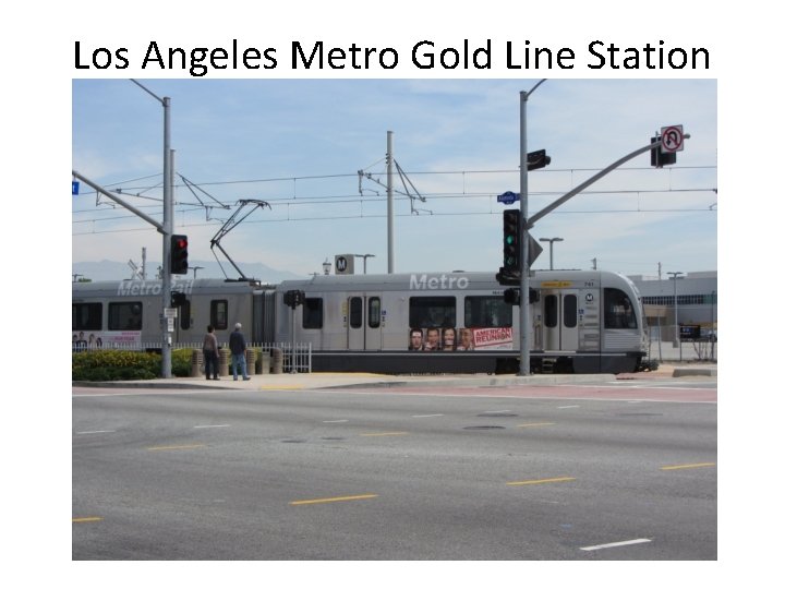 Los Angeles Metro Gold Line Station 