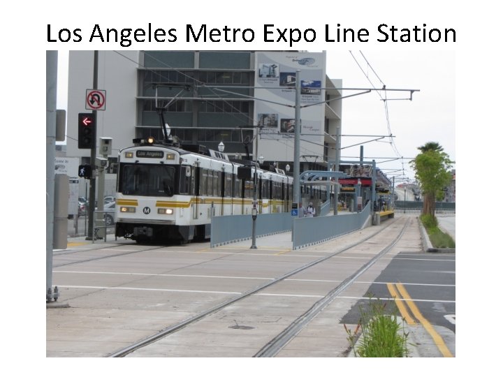 Los Angeles Metro Expo Line Station 