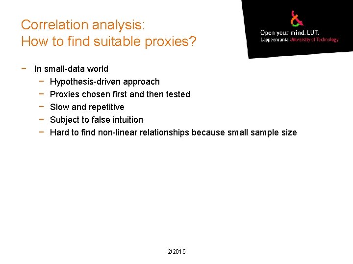 Correlation analysis: How to find suitable proxies? − In small-data world − Hypothesis-driven approach