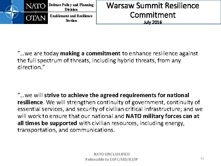 Defence Policy and Planning Division Enablement and Resilience Section Warsaw Summit Resilience Commitment July