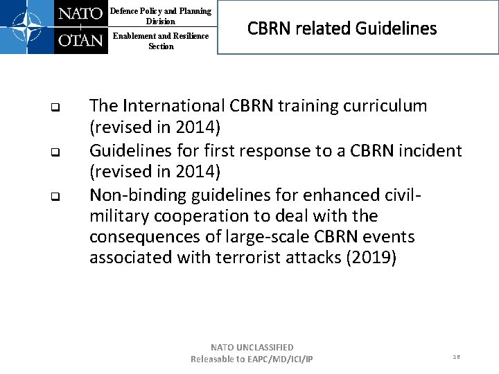 Defence Policy and Planning Division Enablement and Resilience Section q q q CBRN related