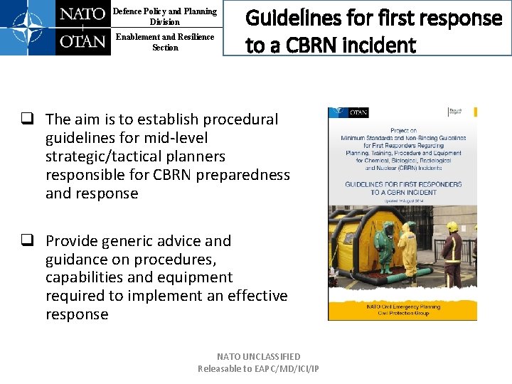 Defence Policy and Planning Division Enablement and Resilience Section Guidelines for first response to