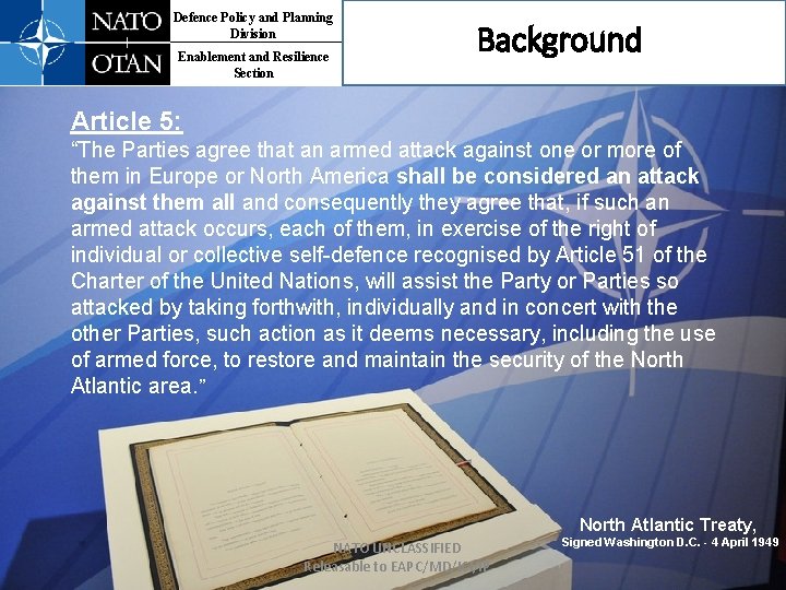 Defence Policy and Planning Division Enablement and Resilience Section Background Article 5: “The Parties