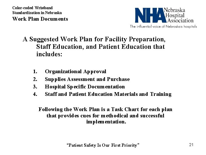 Color-coded Wristband Standardization in Nebraska Work Plan Documents A Suggested Work Plan for Facility