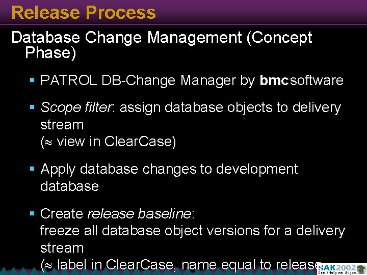 Release Process Database Change Management (Concept Phase) § PATROL DB-Change Manager by bmc software