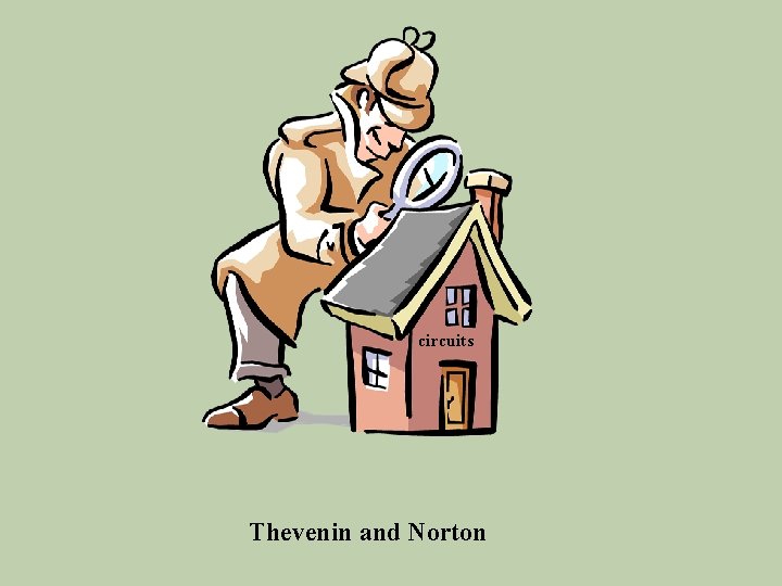 circuits Thevenin and Norton 