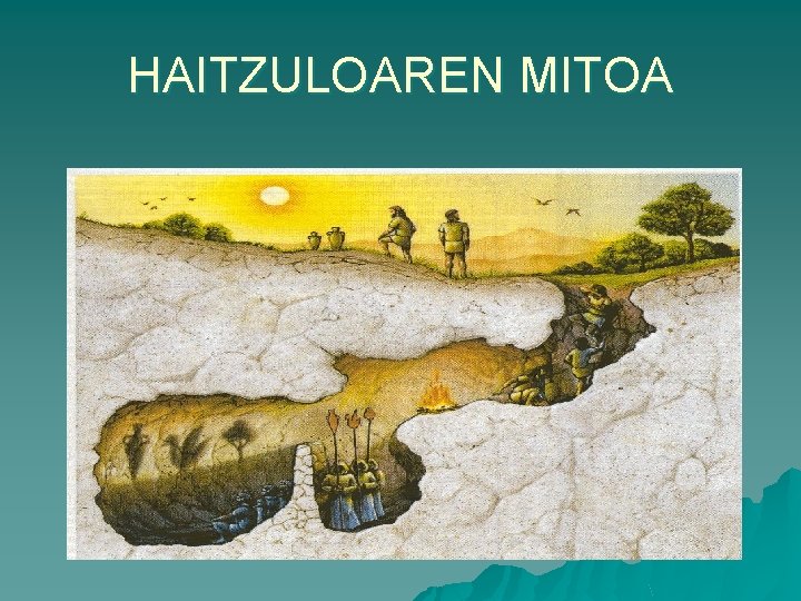 HAITZULOAREN MITOA 