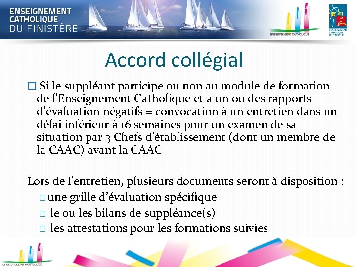 Accord collégial � Si le suppléant participe ou non au module de formation de