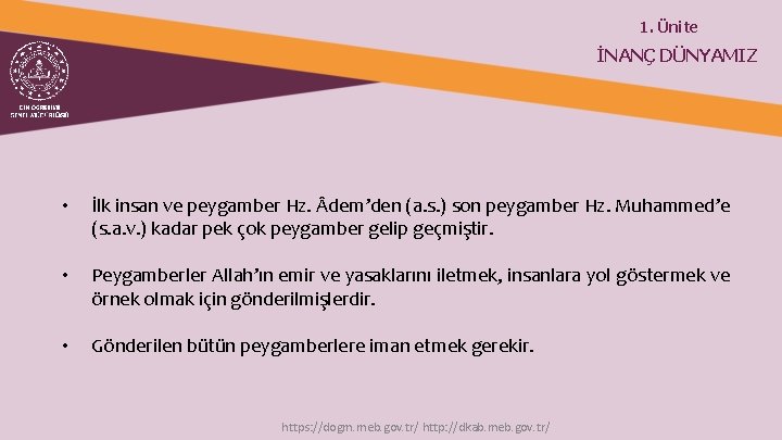 1. Ünite İNANÇ DÜNYAMIZ • İlk insan ve peygamber Hz. dem’den (a. s. )