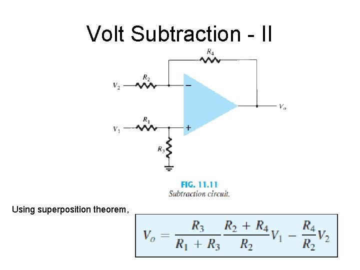 Volt Subtraction - II Using superposition theorem, 