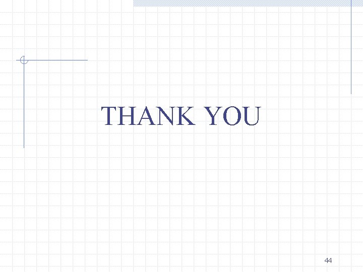 THANK YOU 44 
