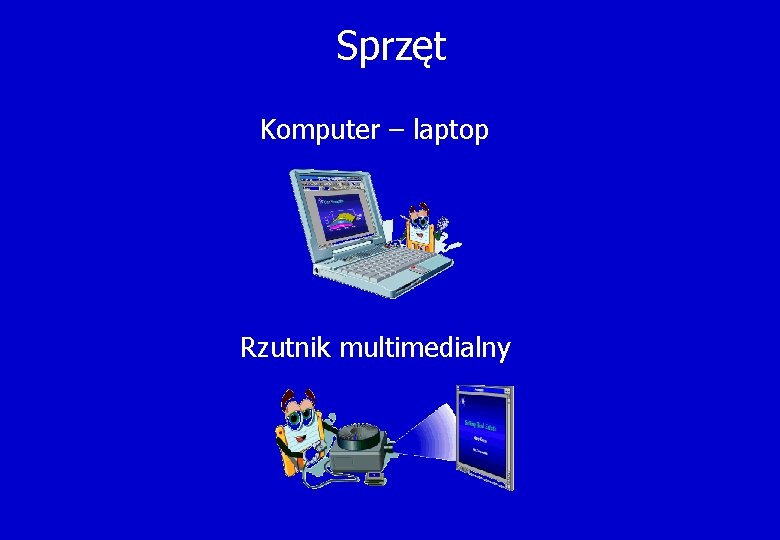 Sprzęt Komputer – laptop Rzutnik multimedialny 