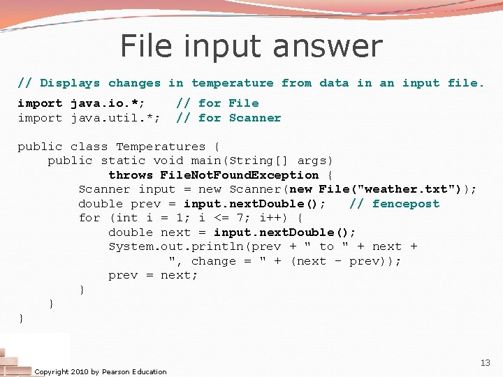 File input answer // Displays changes in temperature from data in an input file.