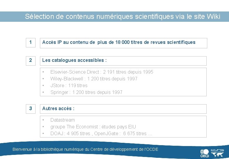 Sélection de contenus numériques scientifiques via le site Wiki 1 Accès IP au contenu