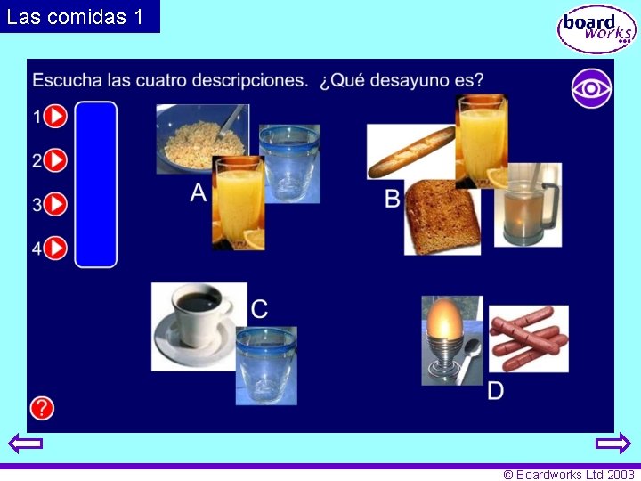 Las comidas 1 © Boardworks Ltd 2003 