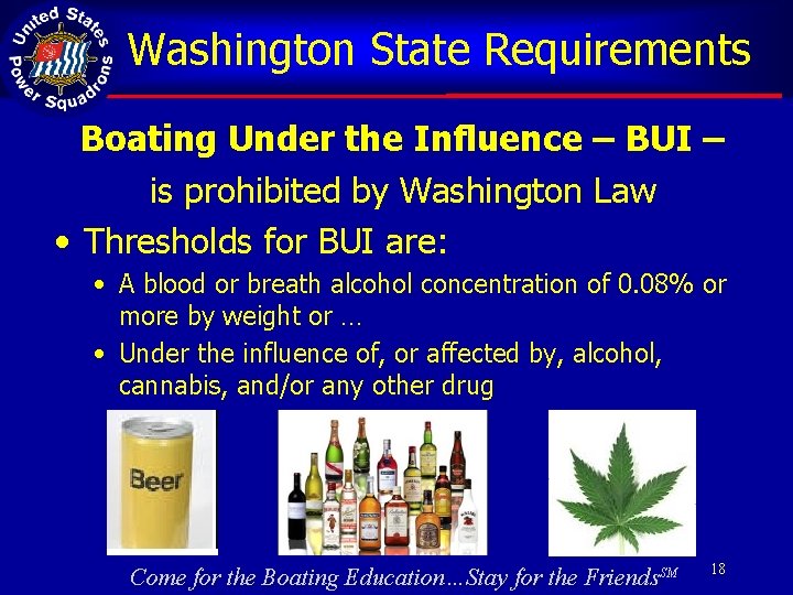 Washington State Requirements Boating Under the Influence – BUI – is prohibited by Washington