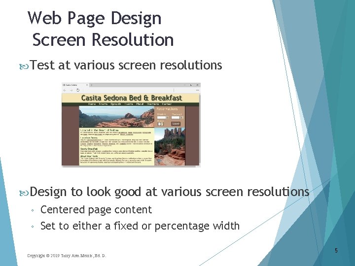 Web Page Design Screen Resolution Test at various screen resolutions Design to look good