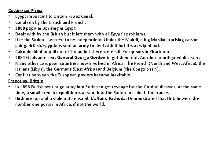 Cutting up Africa • Egypt important to Britain -Suez Canal. • Canal run by