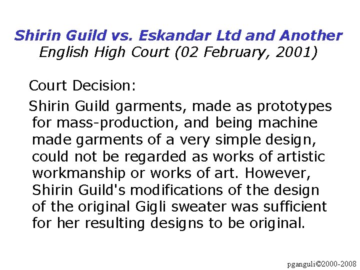 Shirin Guild vs. Eskandar Ltd and Another English High Court (02 February, 2001) Court