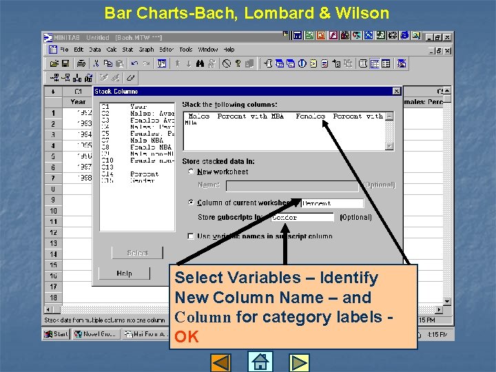 Bar Charts-Bach, Lombard & Wilson Select Variables – Identify New Column Name – and