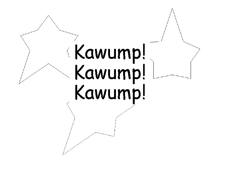 Kawump! 