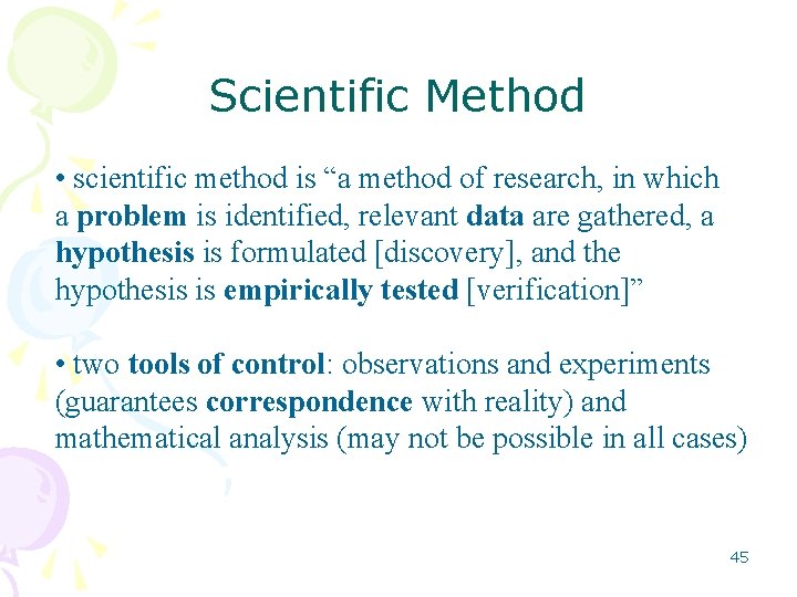 Scientific Method • scientific method is “a method of research, in which a problem Scientific Method • scientific method is “a method of research, in which a problem