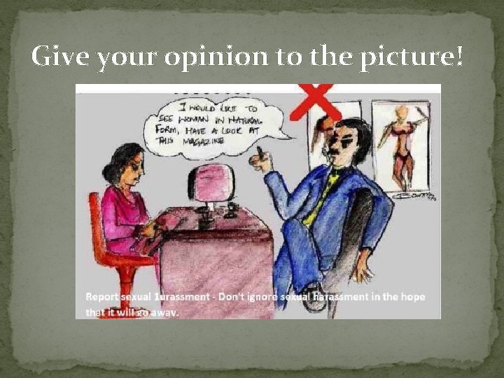 Give your opinion to the picture! 